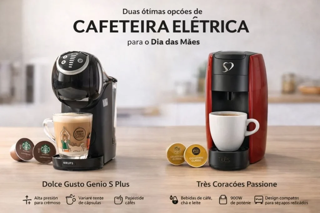 cafeteira dolce gusto genio s plus vs tres coracoes passione comparação cápsulas
